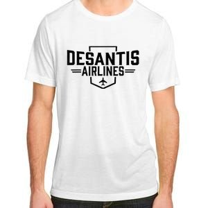 Desantis Airlines Funny Political Meme Ron Desantis Adult ChromaSoft Performance T-Shirt