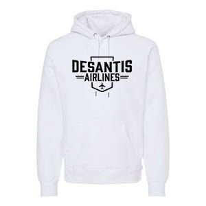 Desantis Airlines Funny Political Meme Ron Desantis Premium Hoodie