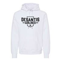 Desantis Airlines Funny Political Meme Ron Desantis Premium Hoodie