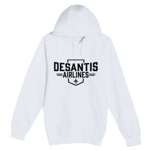 Desantis Airlines Funny Political Meme Ron Desantis Premium Pullover Hoodie