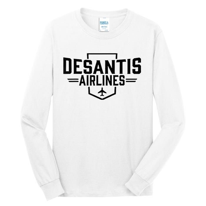 Desantis Airlines Funny Political Meme Ron Desantis Tall Long Sleeve T-Shirt