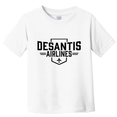 Desantis Airlines Funny Political Meme Ron Desantis Toddler T-Shirt