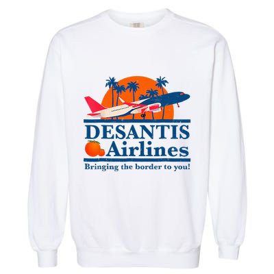 Desantis Airlines Funny Political Meme Ron Desantis Governor Garment-Dyed Sweatshirt