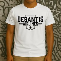 DeSantis Airlines Funny Political Meme Ron DeSantis T-Shirt