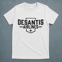 DeSantis Airlines Funny Political Meme Ron DeSantis T-Shirt