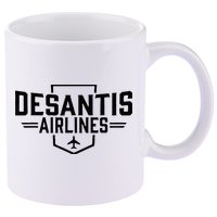 DeSantis Airlines Funny Political Meme Ron DeSantis 11oz C Handle Ceramic Mug
