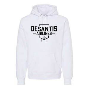 DeSantis Airlines Funny Political Meme Ron DeSantis Premium Hoodie