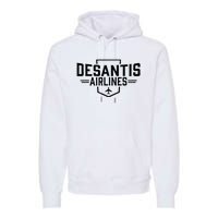 DeSantis Airlines Funny Political Meme Ron DeSantis Premium Hoodie