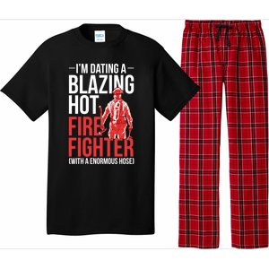 Dating A Firefighter Friend Wife Gift Pajama Set