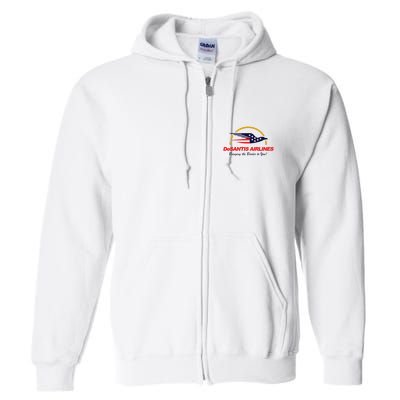 Desantis Airlines Funny Political Meme Ron Desantis Full Zip Hoodie