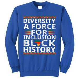 Diversity A Force For Inclusion Black History Month Gift Sweatshirt