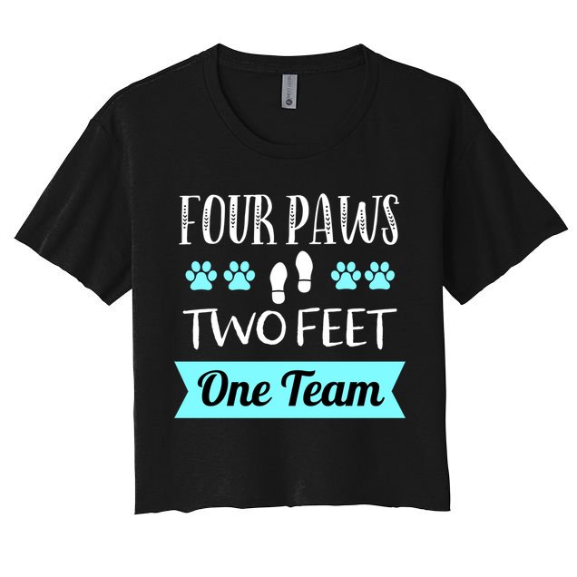 Dog Agility Four Paws Two Feet Team Dog Trainer Gift Women's Crop Top Tee
