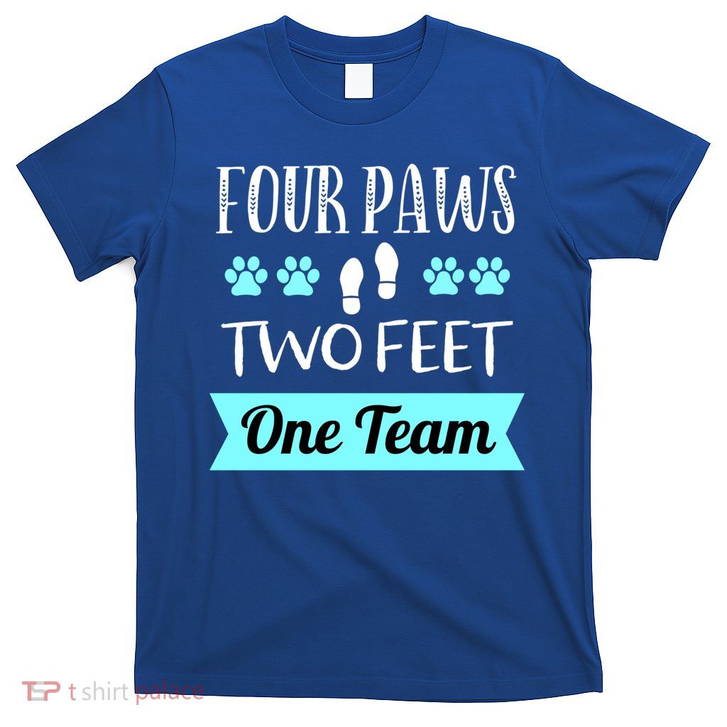 Dog Agility Four Paws Two Feet Team Dog Trainer Gift T-Shirt