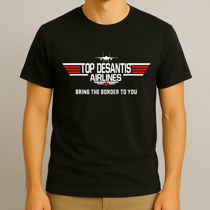 DeSantis Airlines Funny Political Meme Top DeSantis Airlines T-Shirt