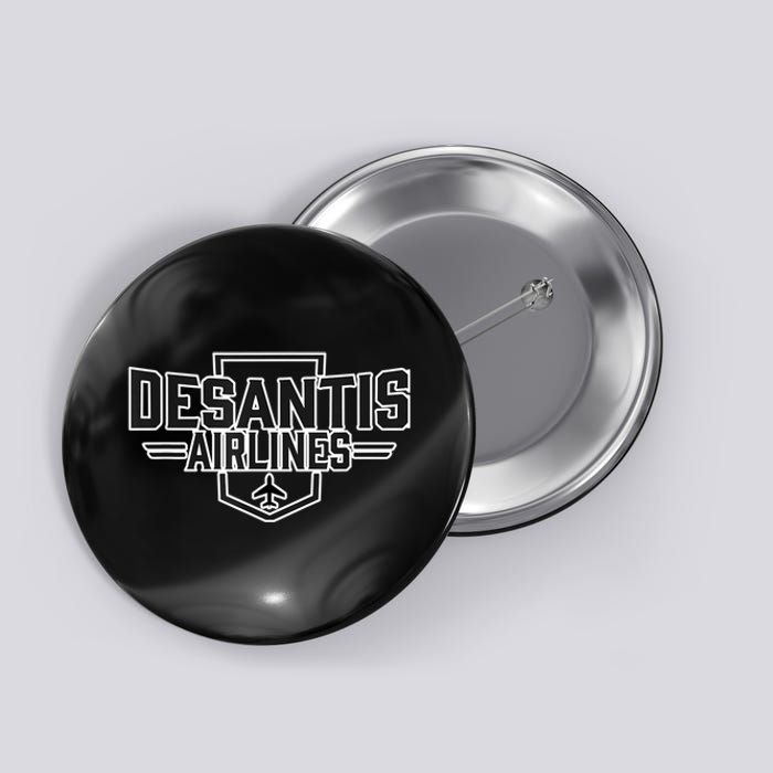 DeSantis Airlines Funny Political Meme Gift Button