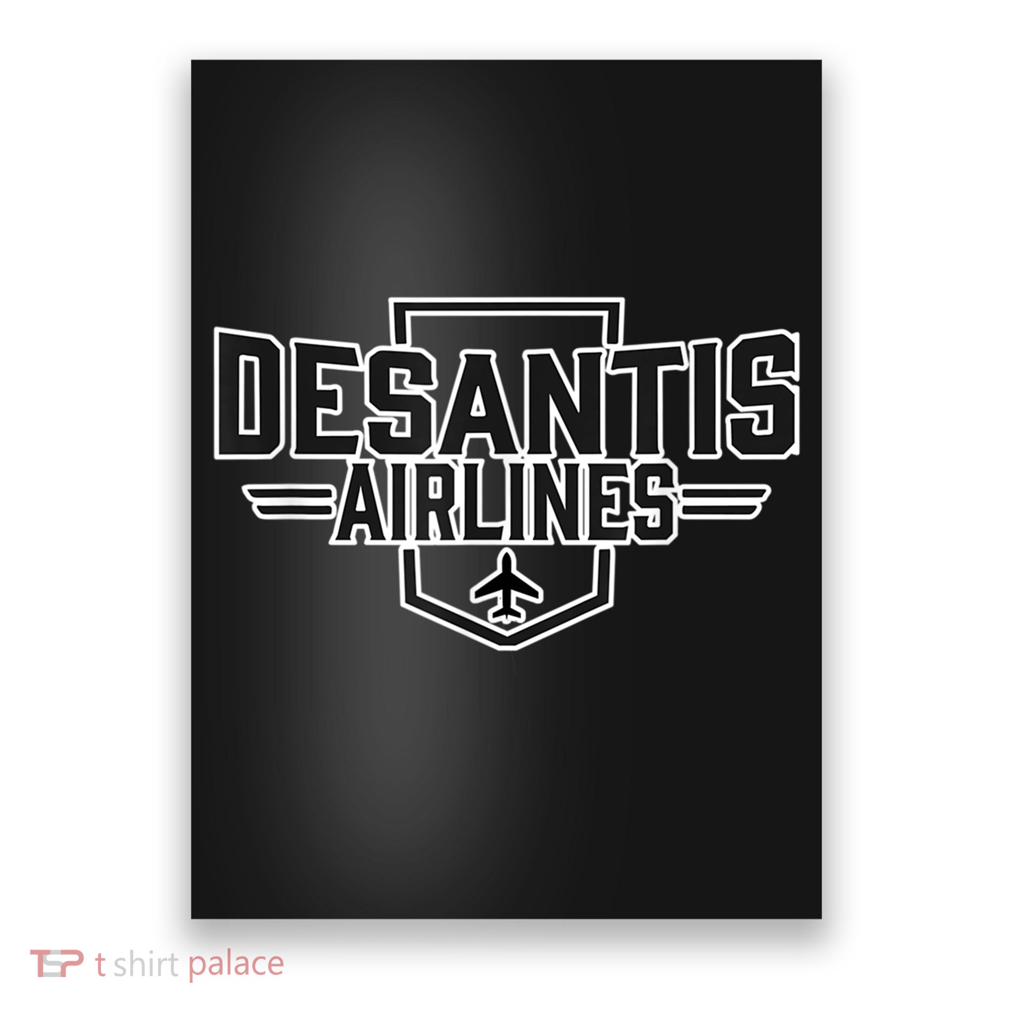 DeSantis Airlines Funny Political Meme Gift Poster