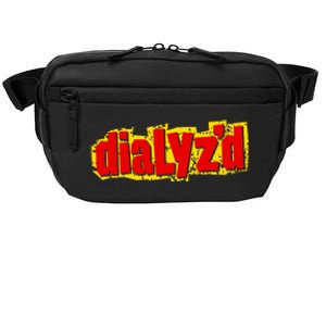 Dialyzed A Funny Dialysis And Dialysis Patient Crossbody Pack