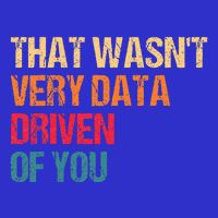 Data Analyst Geek That WasnT Very Data Driven Of You 16 in Basic Backpack