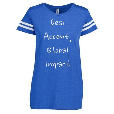 Desi Accent Global Impact Enza Ladies Jersey Football T-Shirt