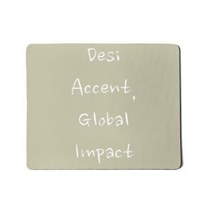 Desi Accent Global Impact Mousepad