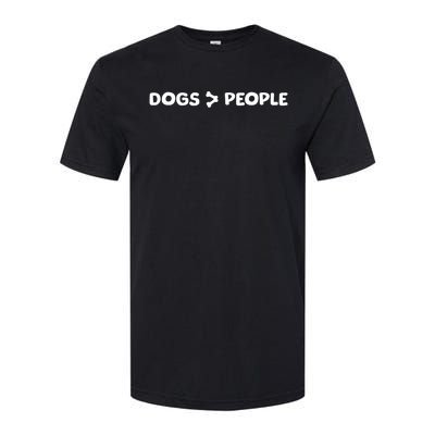 Dogs Are Greater Than People Dog Bone Design Softstyle CVC T-Shirt