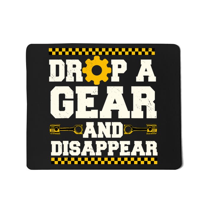 Drop A Gear And Disappear Dirt Track Race Racing Racers Mousepad