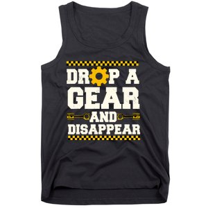 Drop A Gear And Disappear Dirt Track Race Racing Racers Tank Top