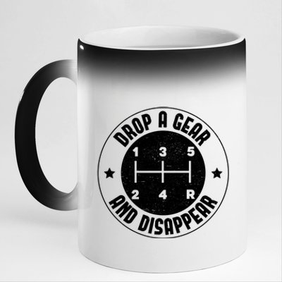 Drop A Gear And Disappear Funny Car Enthusiast Auto Racing Cool Gift 11oz Black Color Changing Mug