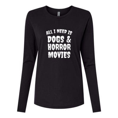 Dogs And Horror Movies Horror Fan Gift Womens Cotton Relaxed Long Sleeve T-Shirt