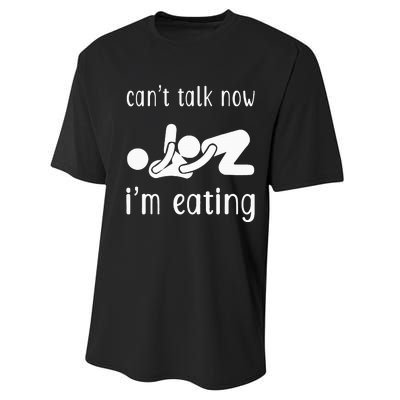 Dirty Adult Humor CanT Talk Now IM Eating Valentines Day Performance Sprint T-Shirt