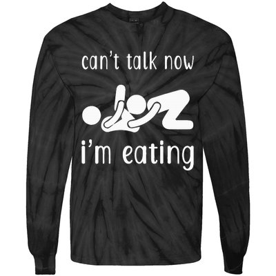 Dirty Adult Humor CanT Talk Now IM Eating Valentines Day Tie-Dye Long Sleeve Shirt