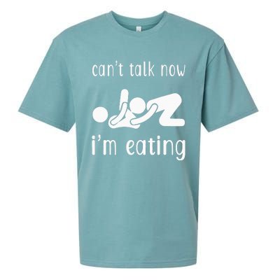 Dirty Adult Humor CanT Talk Now IM Eating Valentines Day Sueded Cloud Jersey T-Shirt