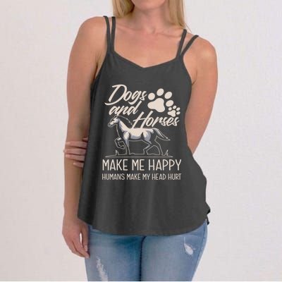 Dogs And Horses Make Me Happy Great Gift Women's Strappy Tank