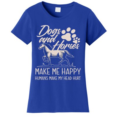 Dogs And Horses Make Me Happy Great Gift Women's T-Shirt