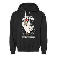Drinking And Hanging Out With My Parrot Hobby Funny Garment-Dyed Fleece Hoodie