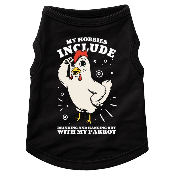 Drinking And Hanging Out With My Parrot Hobby Funny Doggie Tank