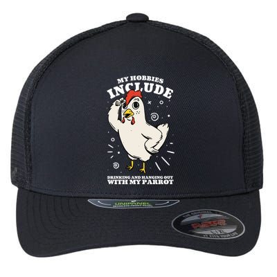 Drinking And Hanging Out With My Parrot Hobby Funny Flexfit Unipanel Trucker Cap