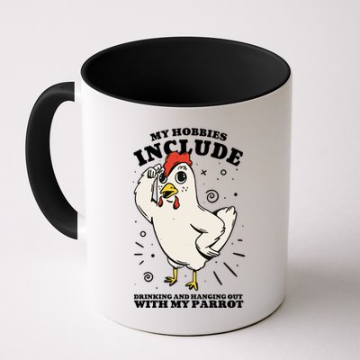 Drinking And Hanging Out With My Parrot Hobby Funny Mug