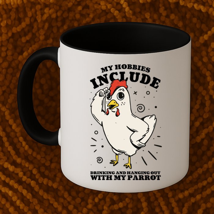 Drinking And Hanging Out With My Parrot Hobby Funny Mug