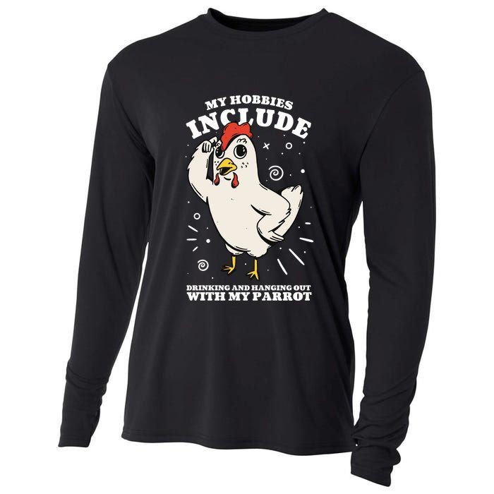 Drinking And Hanging Out With My Parrot Hobby Funny Cooling Performance Long Sleeve Crew