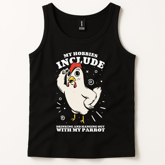 Drinking And Hanging Out With My Parrot Hobby Funny Tank Top