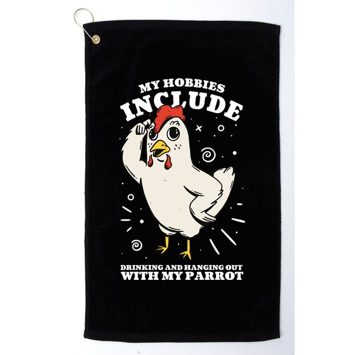 Drinking And Hanging Out With My Parrot Hobby Funny Golf Towel