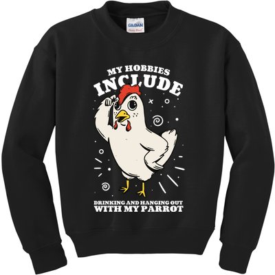 Drinking And Hanging Out With My Parrot Hobby Funny Kids Sweatshirt