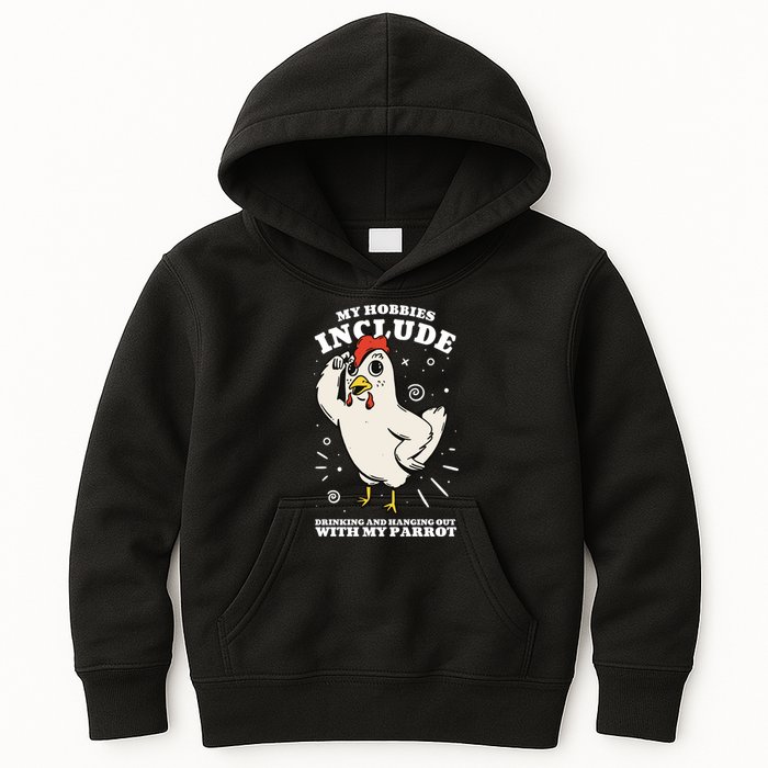 Drinking And Hanging Out With My Parrot Hobby Funny Kids Hoodie