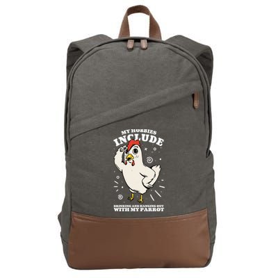 Drinking And Hanging Out With My Parrot Hobby Funny Cotton Canvas Backpack