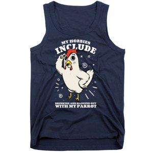 Drinking And Hanging Out With My Parrot Hobby Funny Tank Top