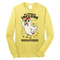 Drinking And Hanging Out With My Parrot Hobby Funny Long Sleeve Shirt