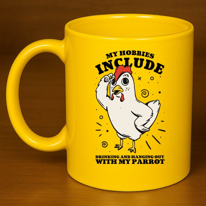 Drinking And Hanging Out With My Parrot Hobby Funny 11oz C Handle Ceramic Mug
