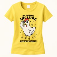 Drinking And Hanging Out With My Parrot Hobby Funny Womens T-Shirt