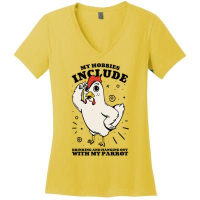 Drinking And Hanging Out With My Parrot Hobby Funny Women's V-Neck T-Shirt